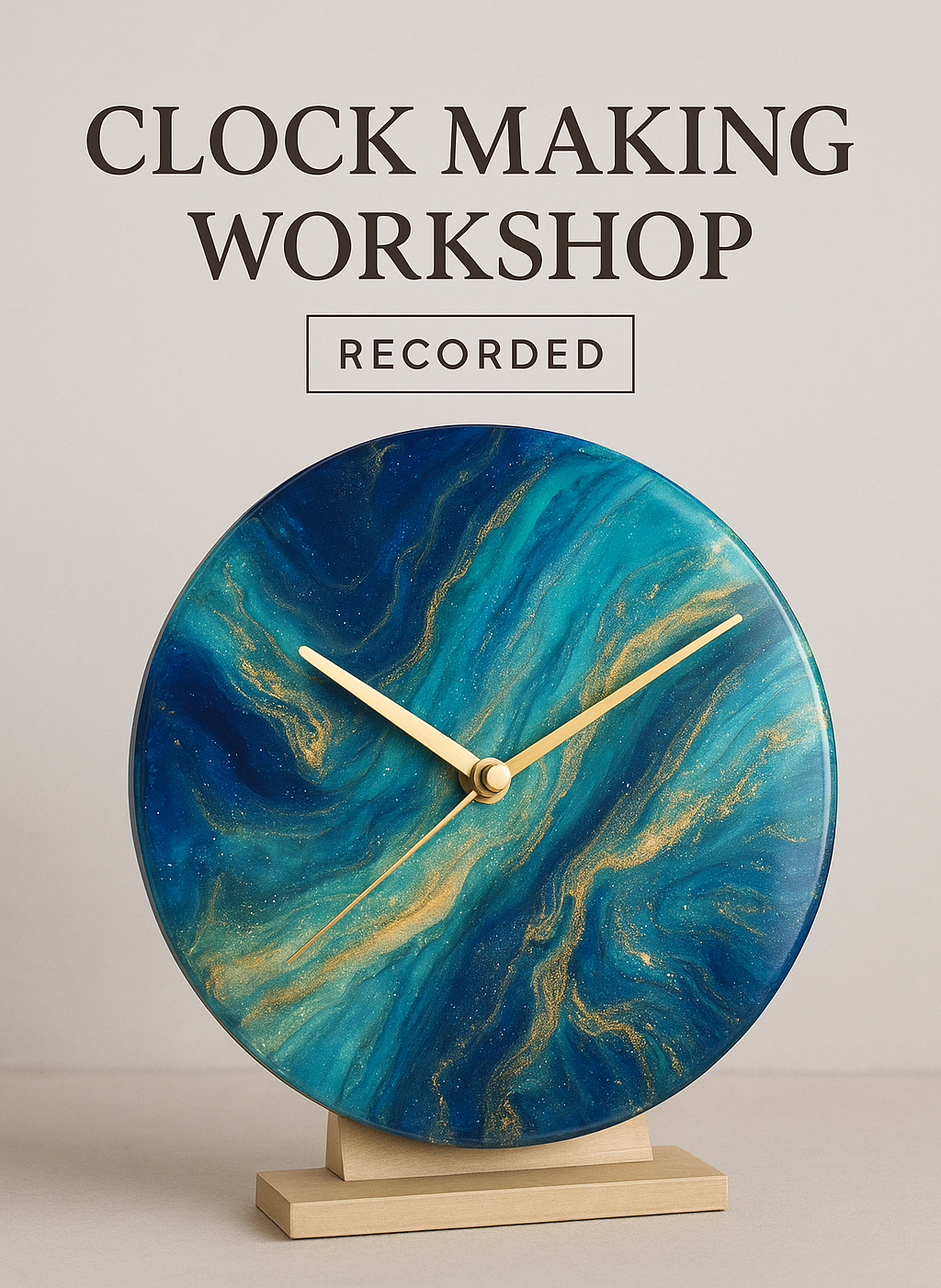 (Recorded) Clock making Workshop