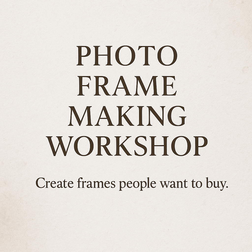 (Recorded) Photo Frame making Workshop